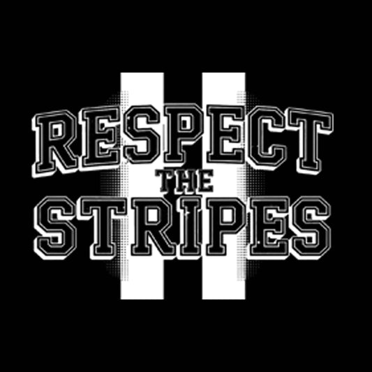 Respect the Stripes